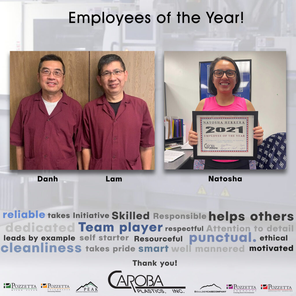 Congratulations to Lam, Danh, and Natosha for being awarded the 2021 employees of the year. Caroba Plastics and our family of companies salutes you!